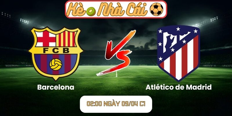 Barcelona vs Atlético de Madrid