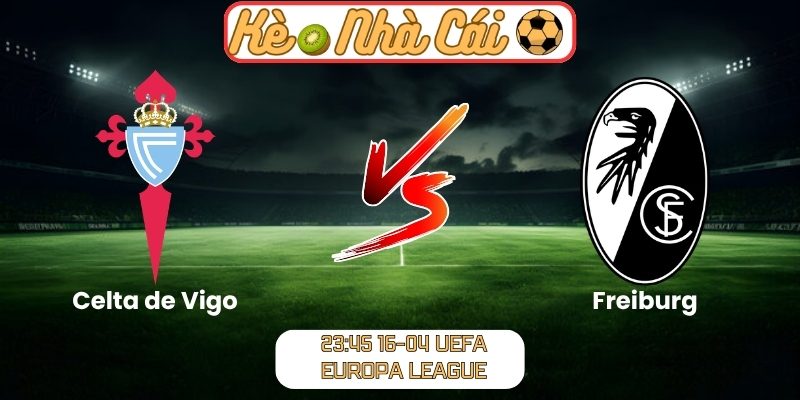 Celta de Vigo vs Freiburg